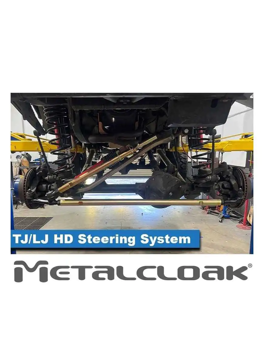 MetalCloak HD Steering System, TJ Wrangler |LJ Wrangler |XJ Cherokee |MJ Comanche |ZJ Cherokee