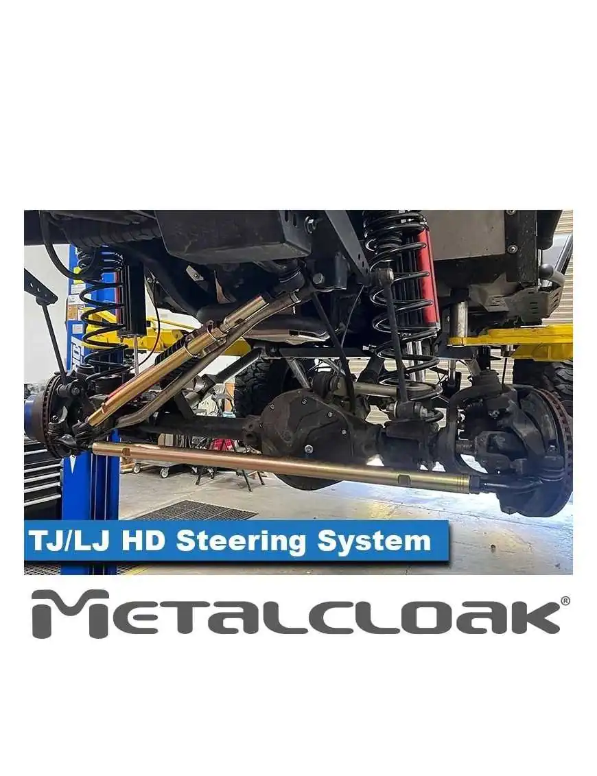 MetalCloak HD Steering System, TJ Wrangler |LJ Wrangler |XJ Cherokee |MJ Comanche |ZJ Cherokee