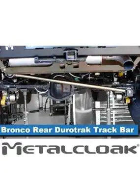 Bronco 6G Rear Durotrak Adjustable Track Bar