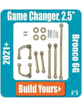 Bronco 6G 2.5" Game-Changer...