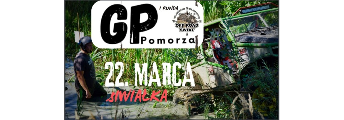 GP Pomorza z OFF-ROAD Świat - 1 Runda Siwiałka (Pomorskie)
