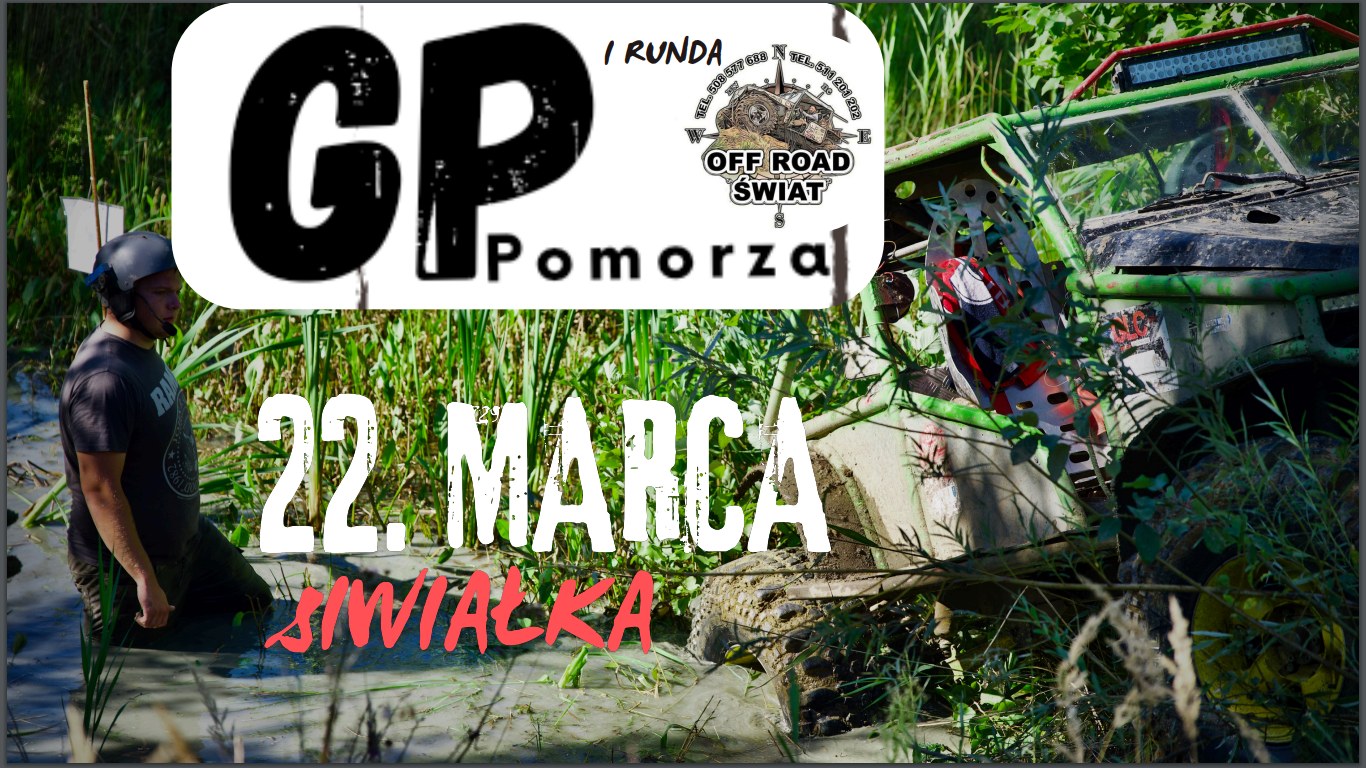 GP Pomorza z OFF-ROAD Świat - 1 Runda Siwiałka (Pomorskie)